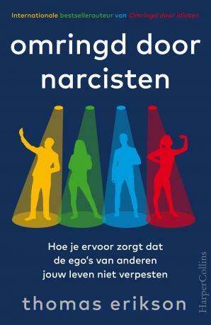 Omringd door narcisten by Thomas Erikson