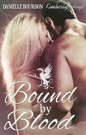 Bound by Blood by Danielle Bourdon