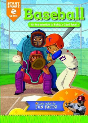 Baseball: An Introduction to Being a Good Sport by Aaron Derr