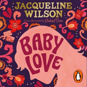 Baby Love by Jacqueline Wilson