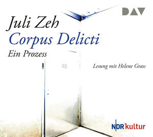 Corpus Delicti: Ein Prozess by Juli Zeh