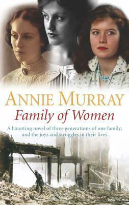Family of Women by Annie Murray