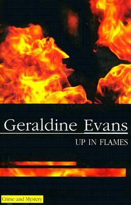 Up in Flames by Geraldine Evans