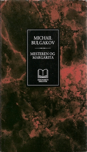 Mesteren og Margarita by Mikhail Bulgakov