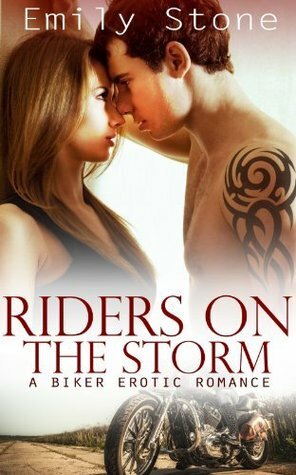 Riders on the Storm by Emily Stone