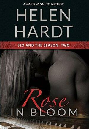 Rose In Bloom by Helen Hardt