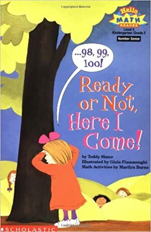 98, 99, 100! Ready or Not, Here I Come! by Gioia Fiammenghi, Teddy Slater