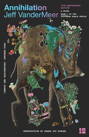 Annihilation (10th Anniversary Edition) by Jeff VanderMeer