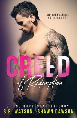 Creed of Redemption by Shawn Dawson, S.R. Watson