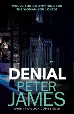 Denial by Peter James