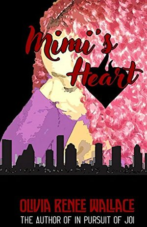 Mimi's Heart by Olivia Wallace