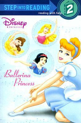 Ballerina Princess (Disney Princess) by Random House Disney