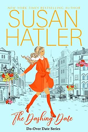 The Dashing Date by Susan Hatler, Susan Hatler