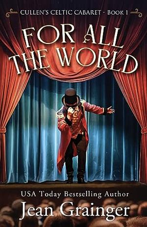For All The World by Jean Grainger