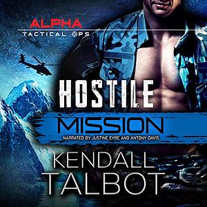 Hostile Mission by Kendall Talbot