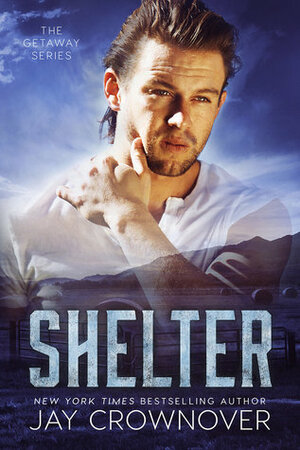 Shelter by Joachim Duflot, Jay Crownover