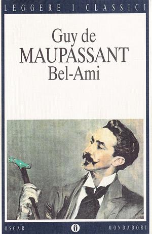 Bel-Ami by Guy de Maupassant