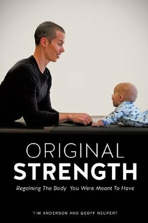 Original Strength by Tim Anderson, Geoff Neupert