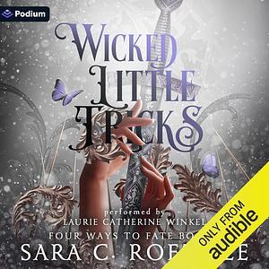 Wicked Little Tricks by Sara C. Roethle