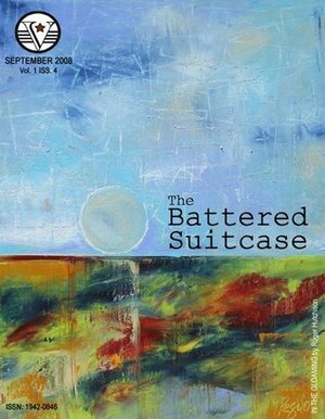 The Battered Suitcase September 2008 by Jennifer Viets, Kristine Ong-Muslim, Fawn Neun, Ash Hibbert, Roger Hutchison, Aaron Polson, Darryl Salach, John Carroll, Slab!