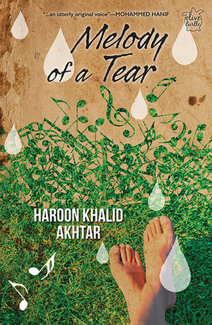 Melody of a Tear by Haroon Khalid Akhtar