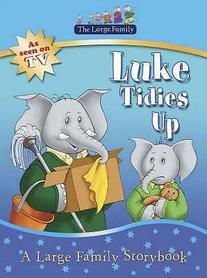 The Large Family: Luke Tidies Up by Jill Murphy