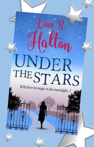 Under The Stars by Linn B. Halton