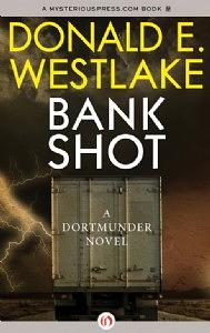 Bank Shot by Donald E. Westlake