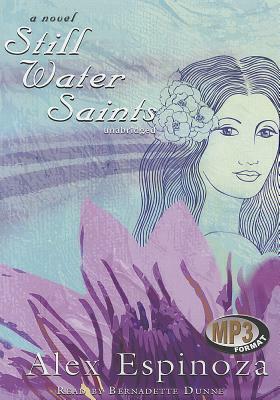 Still Water Saints by Alex Espinoza
