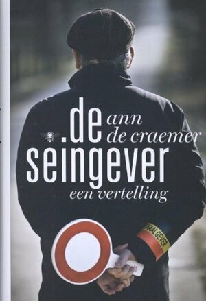 De seingever by Ann de Craemer