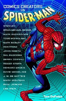 Comics Creators on Spider-Man by Tom DeFalco