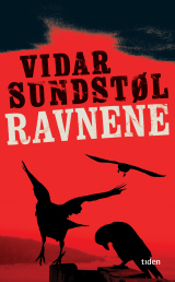 Ravnene by Vidar Sundstøl