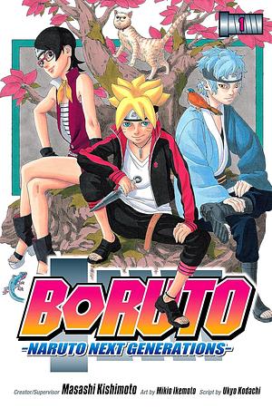 Boruto: Naruto Next Generations, Vol. 1: Naruto Next Generations by Ukyo Kodachi