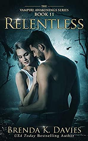 Relentless by Brenda K. Davies