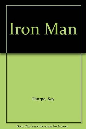 Iron Man by Kay Thorpe