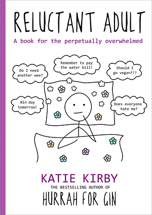 Reluctant Adult by Katie Kirby