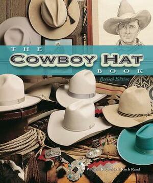 The Cowboy Hat Book by Ritch Rand, William Reynolds