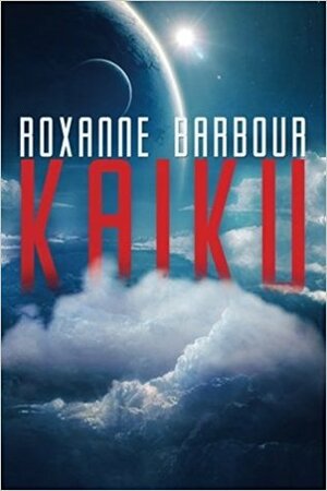 Kaiku by Roxanne Barbour