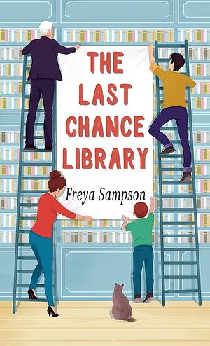 The Last Chance Library by Freya Sampson