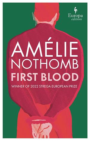 First Blood by Amélie Nothomb