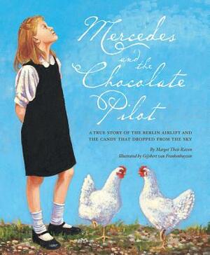 Mercedes and the Chocolate Pilot by Margot Theis Raven