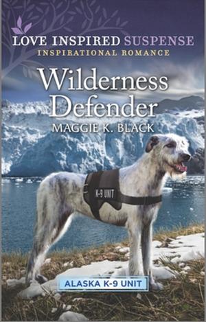 Wilderness Defender by Maggie K. Black