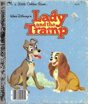 Lady and the Tramp by Teddy Slater