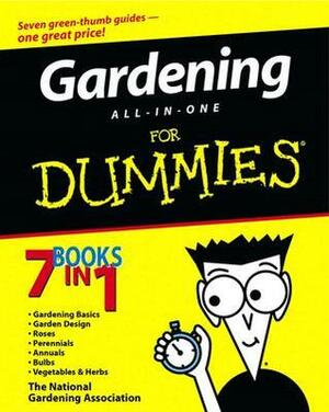 Gardening All-In-One for Dummies by Ann Whitman, Charlie Nardozzi, Marcia Tatroe, Bill Marken, Phillip Giroux, National Gardening Association, Michael MacCaskey, Kathleen Fisher, Karan Davis Cutler, Bob Beckstrom, Judy Glattstein, Sally Roth, Lance Walheim