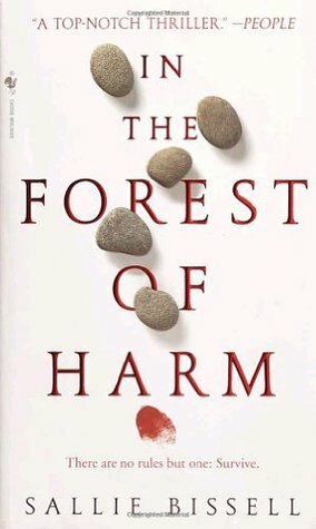 In the Forest of Harm by Sallie Bissell