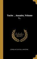 Tacite ... Annales, Volume 1... by A. Materne, Cornelius Tacitus