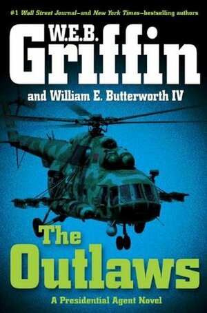 The Outlaws by W.E.B. Griffin, William E. Butterworth IV