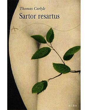 Sartor resartus by Thomas Carlyle