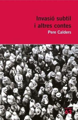 Invasió subtil i altres contes by Pere Calders