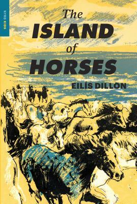 The Island of Horses by Eilis Dillon